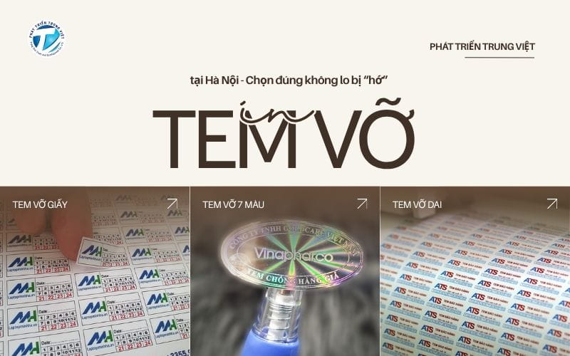 Dịch Vụ In Tem Vỡ Tại Hà Nội - Chọn Đúng Không Lo Bị “Hớ”